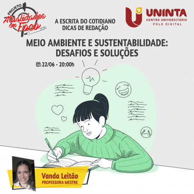 A ESCRITA DO COTIDIANO DICAS DE REDAÇÃO MEIO AMBIENTE E SUSTENTABILIDADE: DESAFIOS E SOLUÇÕES