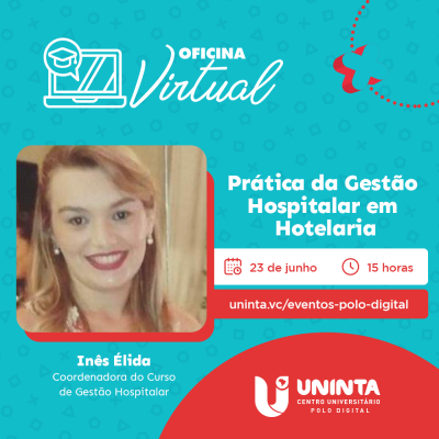 Prática da Gestão Hospitalar em Hotelaria.