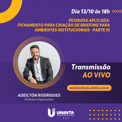 Pesquisa Aplicada  Fichamento para criação de Briefing para ambientes institucionais - Parte III