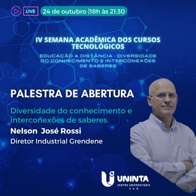 ABERTURA DA  IV SEMANA ACADÊMICA DOS CURSOS TECNOLÓGICOS EAD