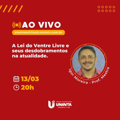 A Lei do Ventre Livre e seus desdobramentos na atualidade.