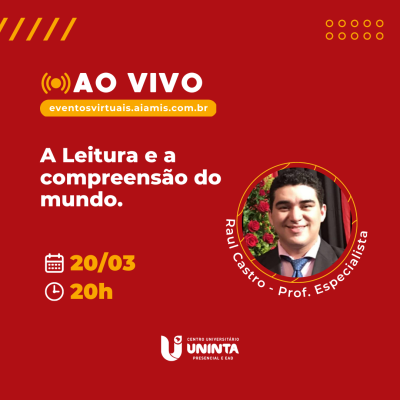 A Leitura e a compreensão do mundo.