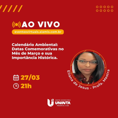 Calendário Ambiental - Datas Comemorativas no Mês de Março e sua Importância Histórica.