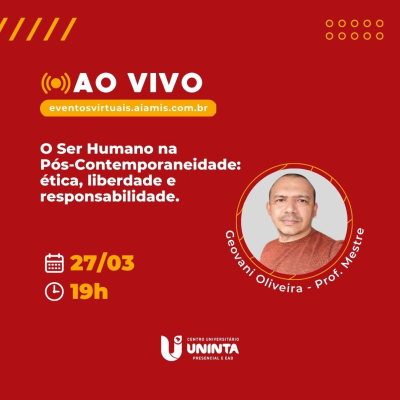 O Ser Humano na Pós-Contemporaneidade: ética, liberdade e responsabilidade.