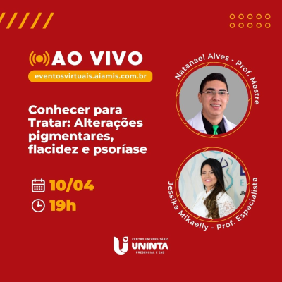 Conhecer para Tratar: Alterações pigmentares, flacidez e psoríase.