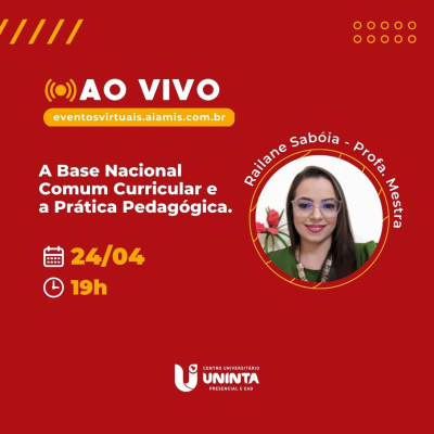 A Base Nacional Comum Curricular e a Prática Pedagógica.