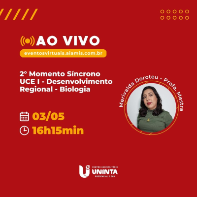 2° Momento Síncrono - UCE I - Desenvolvimento Regional - Biologia