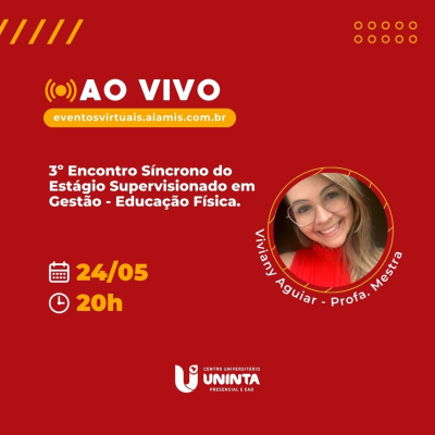 3º Encontro Síncrono do Estágio Supervisionado em Gestão - Educação Física.