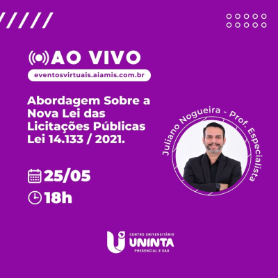 Abordagem Sobre a Nova Lei das Licitações Públicas - Lei 14.133 / 2021.
