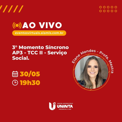 3° Momento Síncrono - AP3 - TCC II - Serviço Social.
