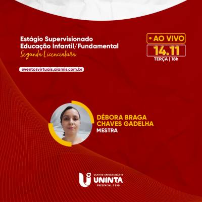 Estágio Supervisionado Educação Infantil/Fundamental -  Segunda Licenciatura