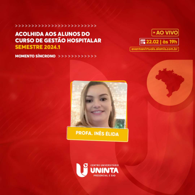 Acolhida aos alunos do curso de Gestão Hospitalar semestre 2024.1