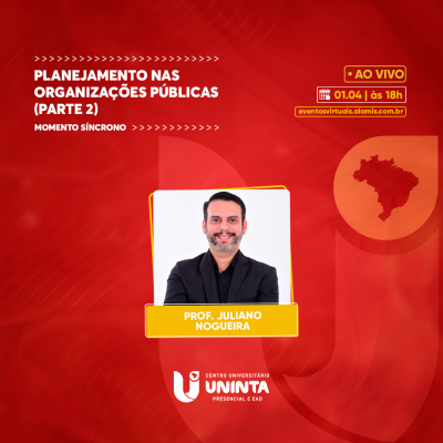 Planejamento nas Organizações Públicas (Parte 2)