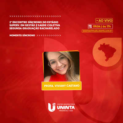 2º Encontro Síncrono do Estágio. Superv. em Gestão e Saúde Coletiva - Segunda Graduação Bacharelado