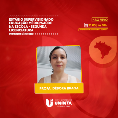 Estágio Supervisionado  Educação Médio/Saúde na Escola - Segunda Licenciatura