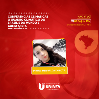 Conferências Climáticas e as ODS: atualização do quadro climático do Brasil e do mundo e como afeta