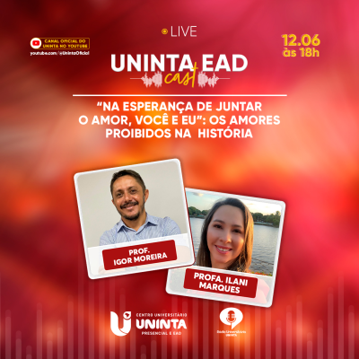 “Na esperança de juntar o amor, você e eu”: os amores proibidos na  História