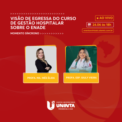 VISÃO DE EGRESSA DO CURSO DE GESTÃO HOSPITALAR SOBRE ENADE