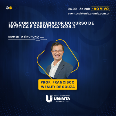 Live com o  coordenador do curso de Estética e Cosmética 2024.2