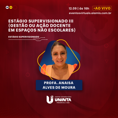 Estágio Supervisionado III (GESTÃO ou Ação Docente em Espaços Não Escolares)
