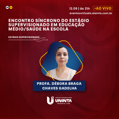 Encontro Síncrono do Estágio Supervisionado em Educação  Médio/Saúde na Escola