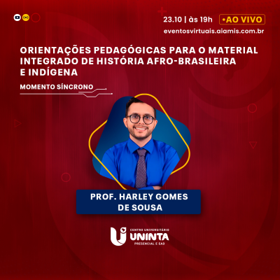 Orientações Pedagógicas para o material integrado de História Afro-Brasileira e Indígena
