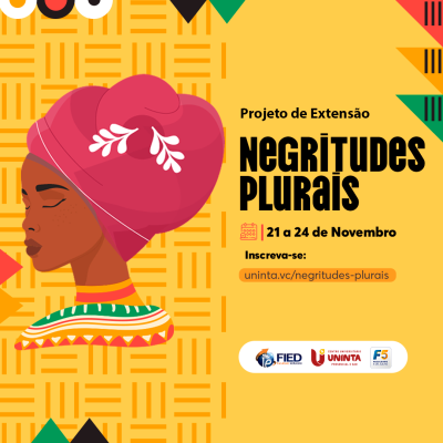 EVENTO DE EXTENSÃO: Negritudes Plurais