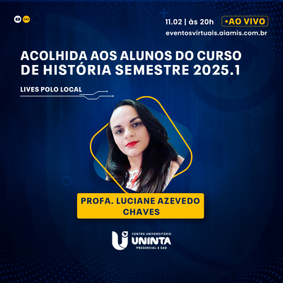 Acolhida aos alunos do curso de História semestre 2025.1