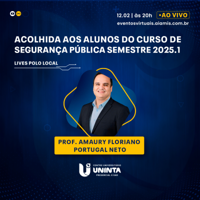 Acolhida aos alunos do curso de Segurança Pública semestre 2025.1