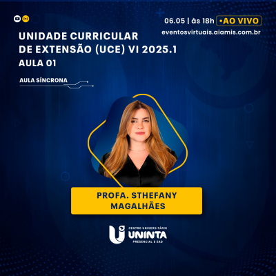 Unidade Curricular de Extensão (UCE) VI 2025.1