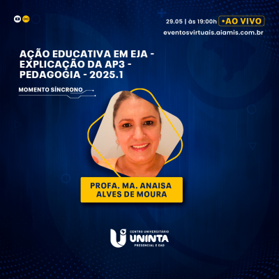 Ação Educativa em EJA - Explicação da AP3 - Pedagogia - 2025.1