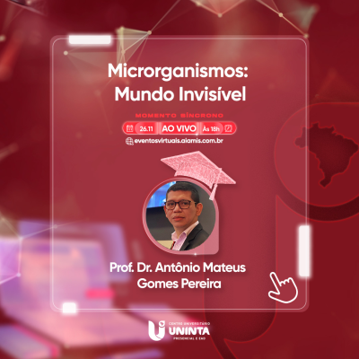 Microrganismos: Mundo Invisível