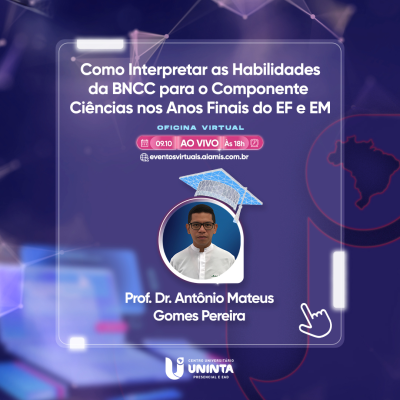 Como Interpretar as Habilidades da BNCC para o Componente Ciências nos Anos Finais do EF e EM