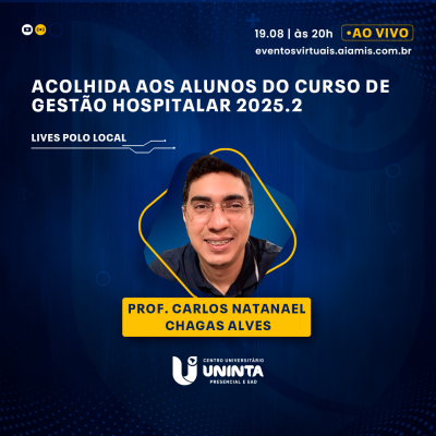 Acolhida aos alunos do curso de Gestão Hospitalar - 2025.2