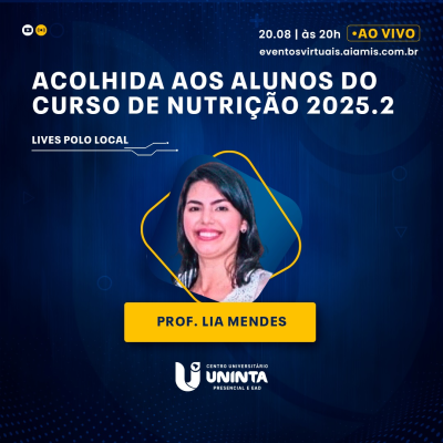 Acolhida aos alunos do curso Nutrição - 2025.2