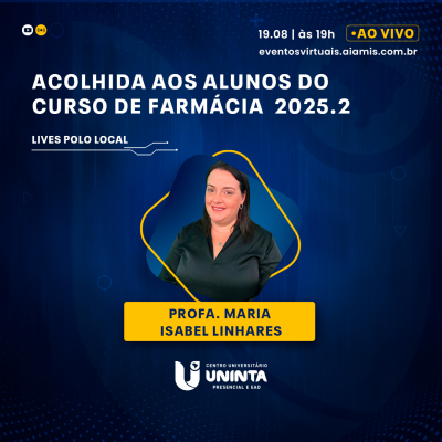 Acolhida aos alunos do curso de Farmácia - 2025.2