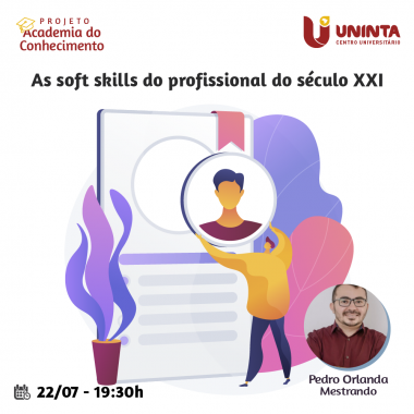 AS SOFT SKILLS DO PROFISSIONAL DO SÉCULO XXI